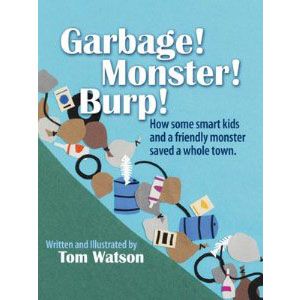 Tom Watson's excellent Garbage! Monster! Burp!