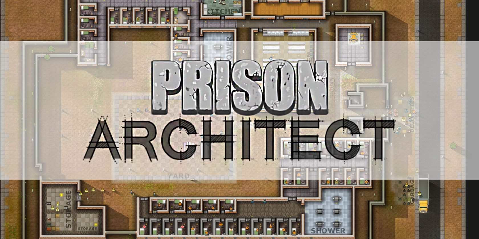 5 Tips To Improve Your Prison in Prison Architect