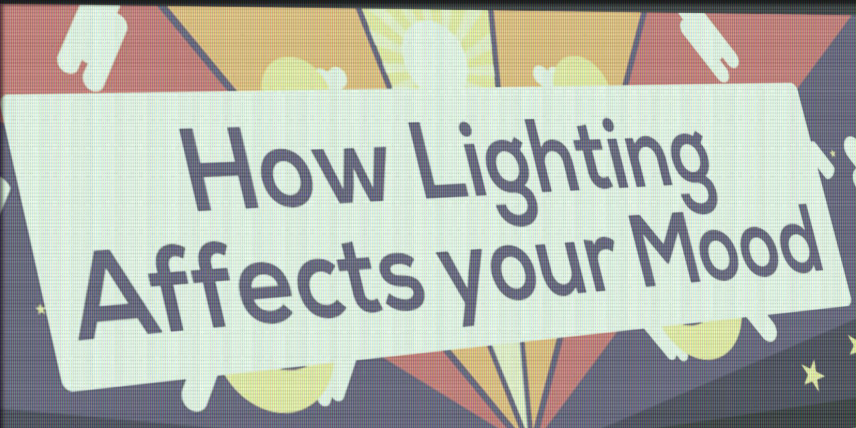 How Does Lighting Affect Your Mood 