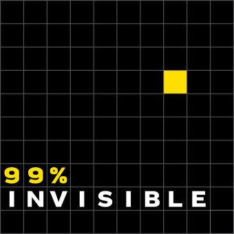 podcast-99-invisible