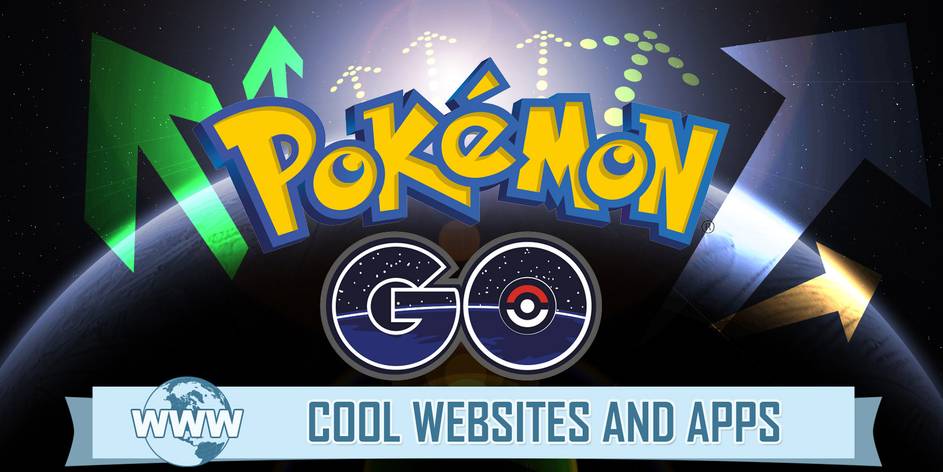 5 Sites Apps To Power Up Your Pokemon Go Stats