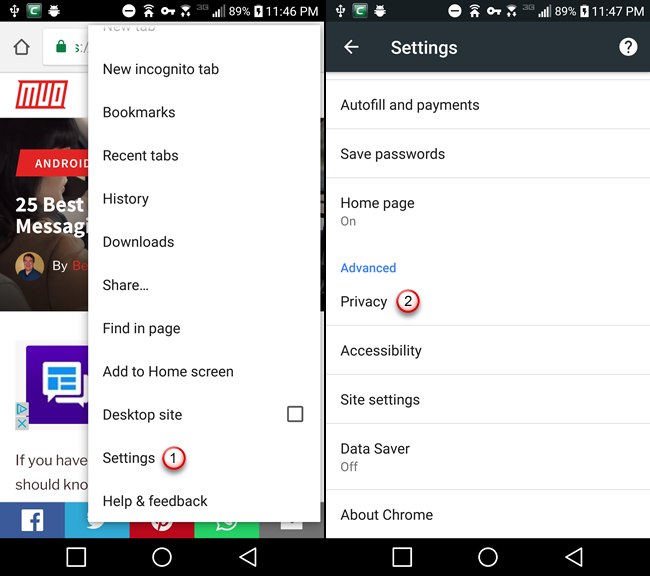 Go to Settings, then Privacy in Chrome on Android