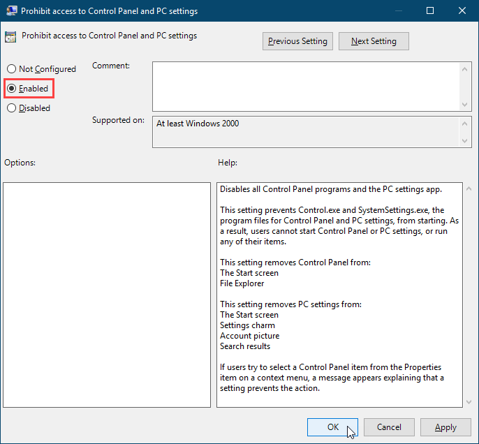 Enable the Prohibit access to Control Panel and PC Settings setting in the Local Group Policy Editor in Windows 10