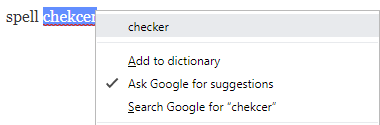 Spell check with Google Chrome.