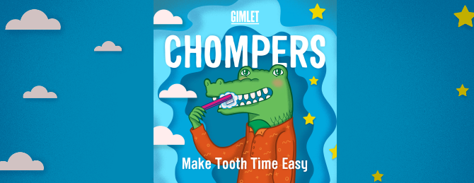 the best podcasts for kids - Chompers