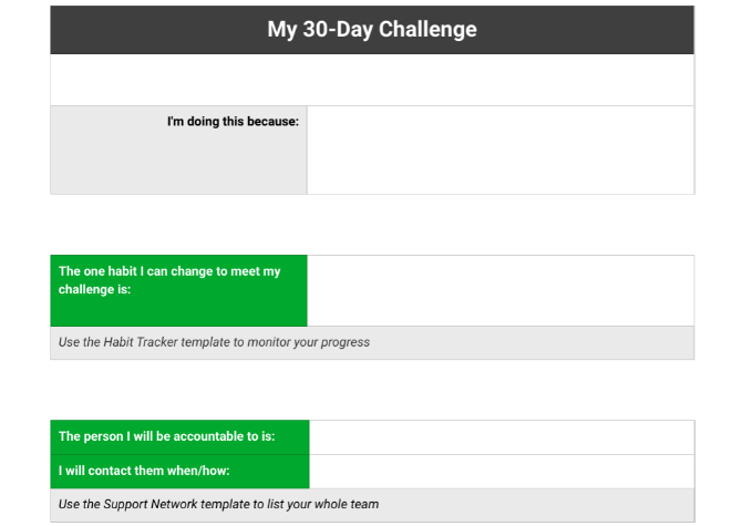 Evernote's 30-day Ever Better Challenge shows you how to break down a large goal into achieveable steps with four weeks of templates