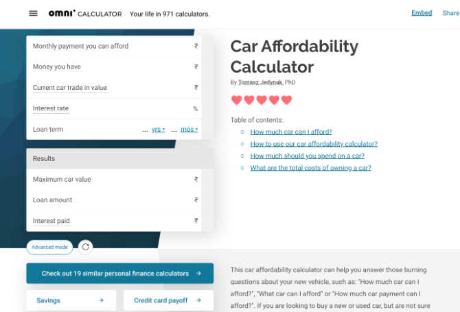 Omni Calculator has several calculators for car owners, like the car affordability calculaor