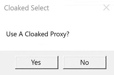 use a cloaked proxy prompt