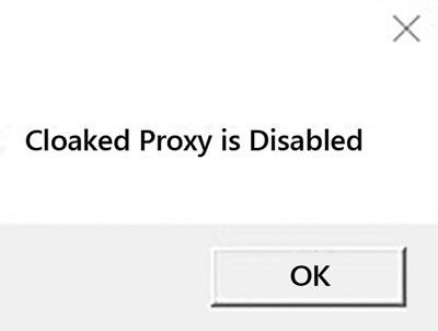 disabled cloaked proxy