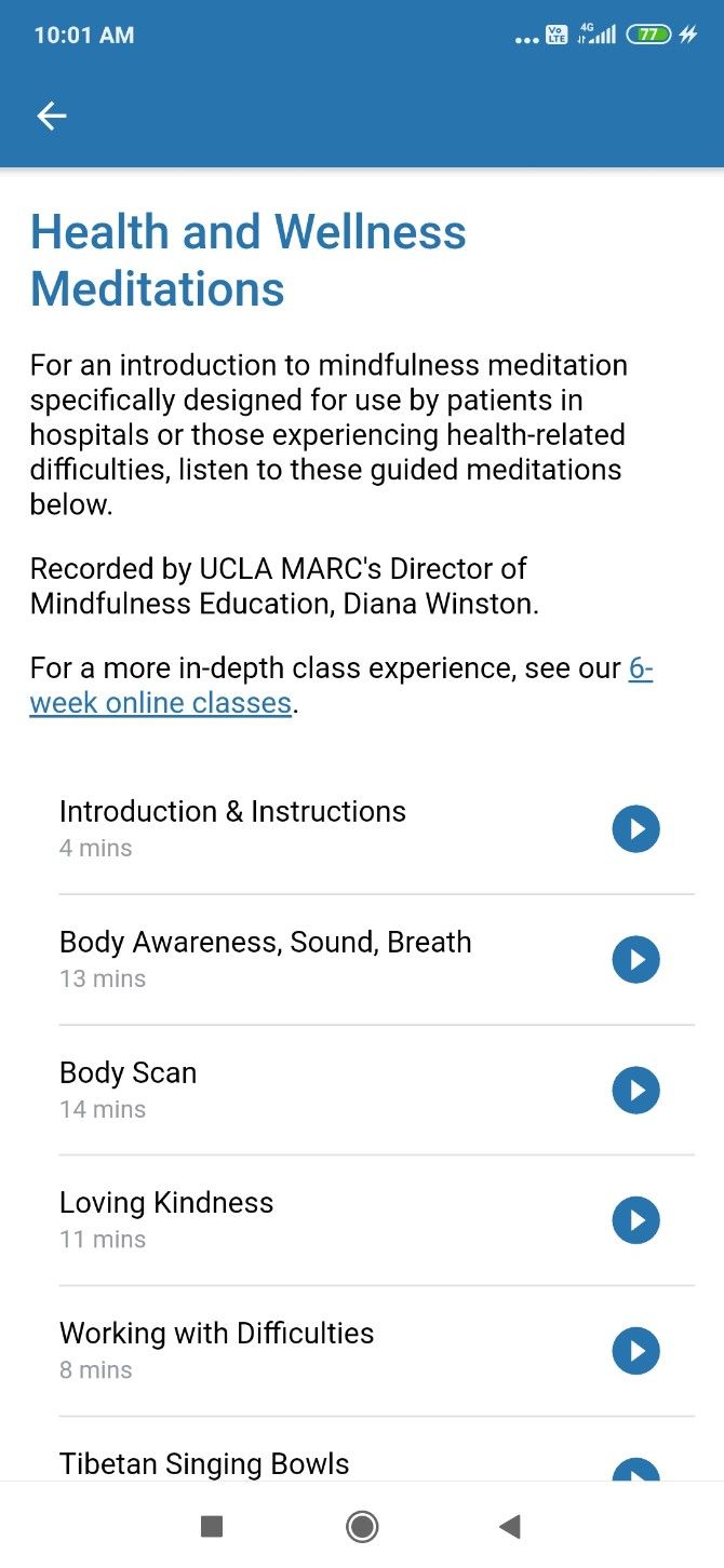 UCLA Mindful has 14 free guided audio meditations