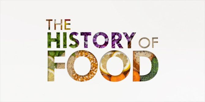 The History of Food title card