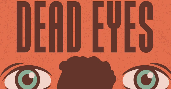 dead eyes podcast