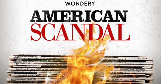american scandal podcast