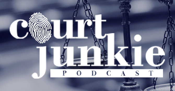 court junkie podcast