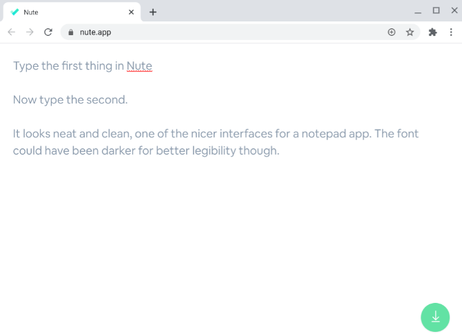 Nute is a minimalist progressive web app for note-taking that stores notes even if you close the tab