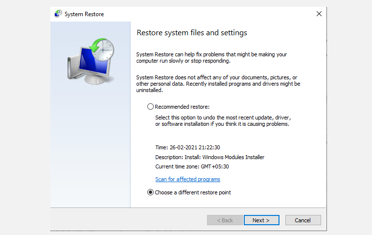 click on choose a different system restore to select a restore point of your choice