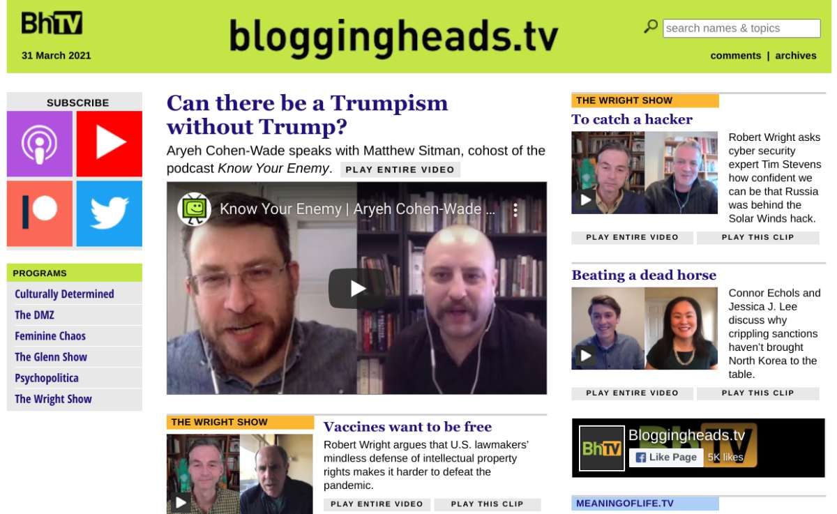Blogging Heads is one of the premier websites for inspirational and insightful conversations