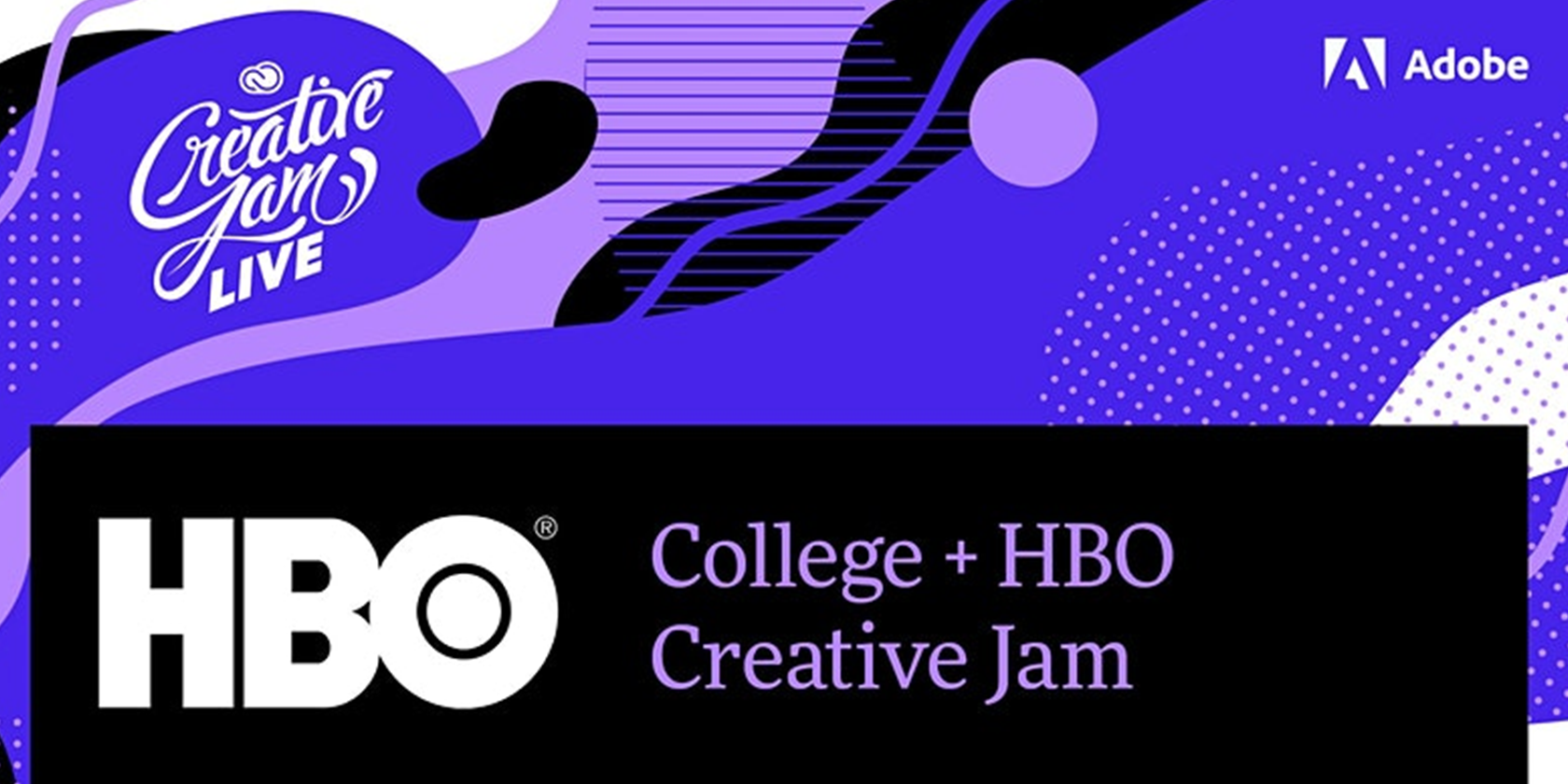 Graphic advertisement for College + HBO Creative Jam