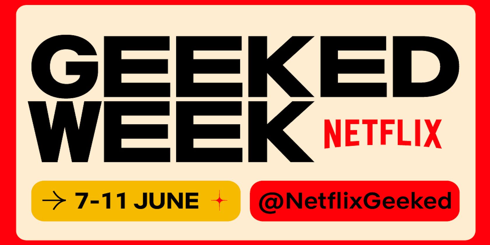 Netlfix Geeked Week