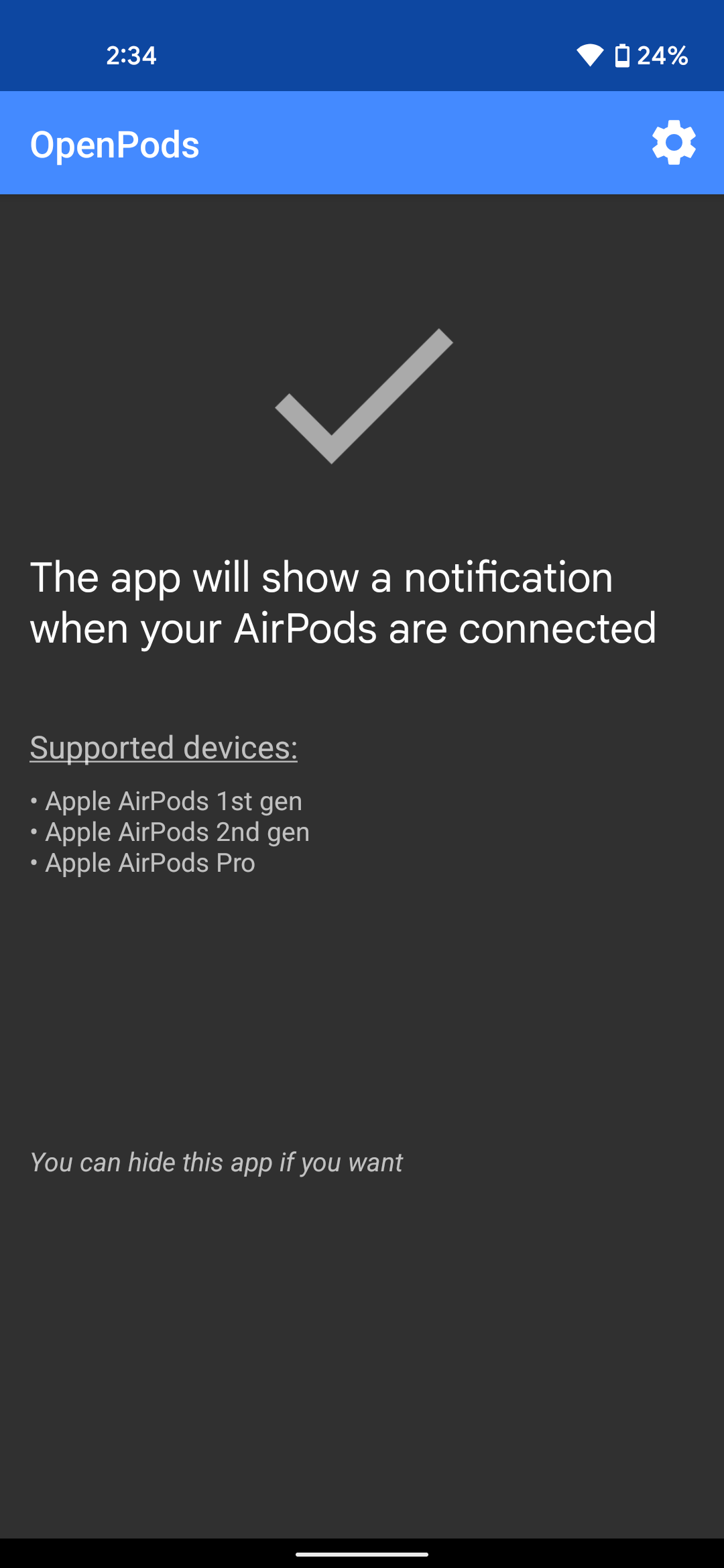 Open Pods says it wiil show a notification when AirPods are connected
