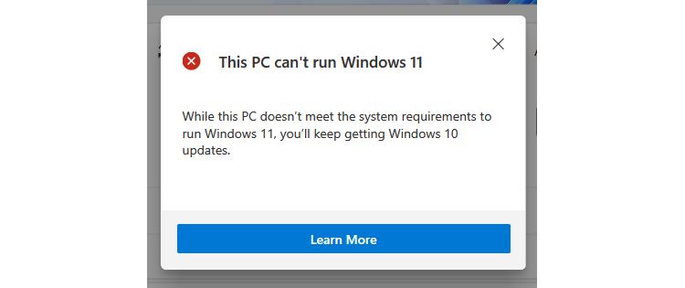 This PC can't run Windows 11 message