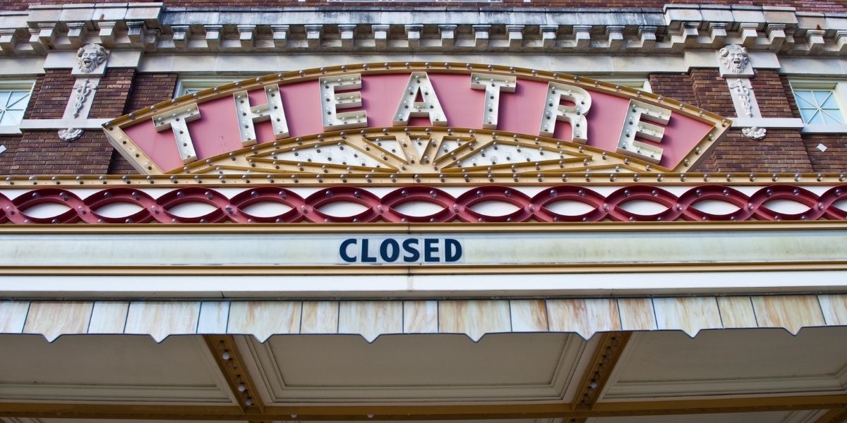 Theatre that is closed due to Pandemic