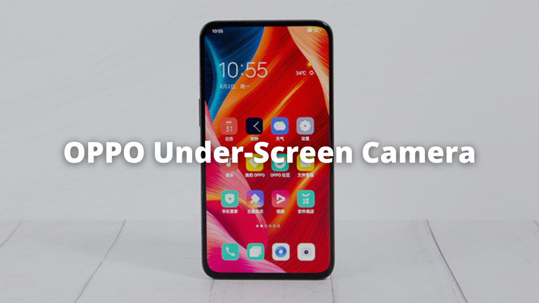 Screen Camera OPPO's Next-Gen Under-Screen Camera Will Take Better Selfies