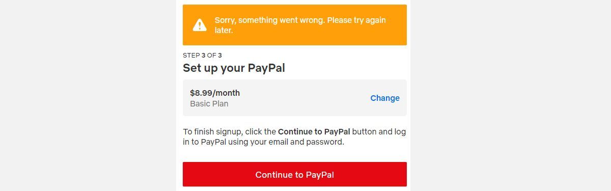 Netflix Something Went Wrong error message when trying to pay with PayPal.