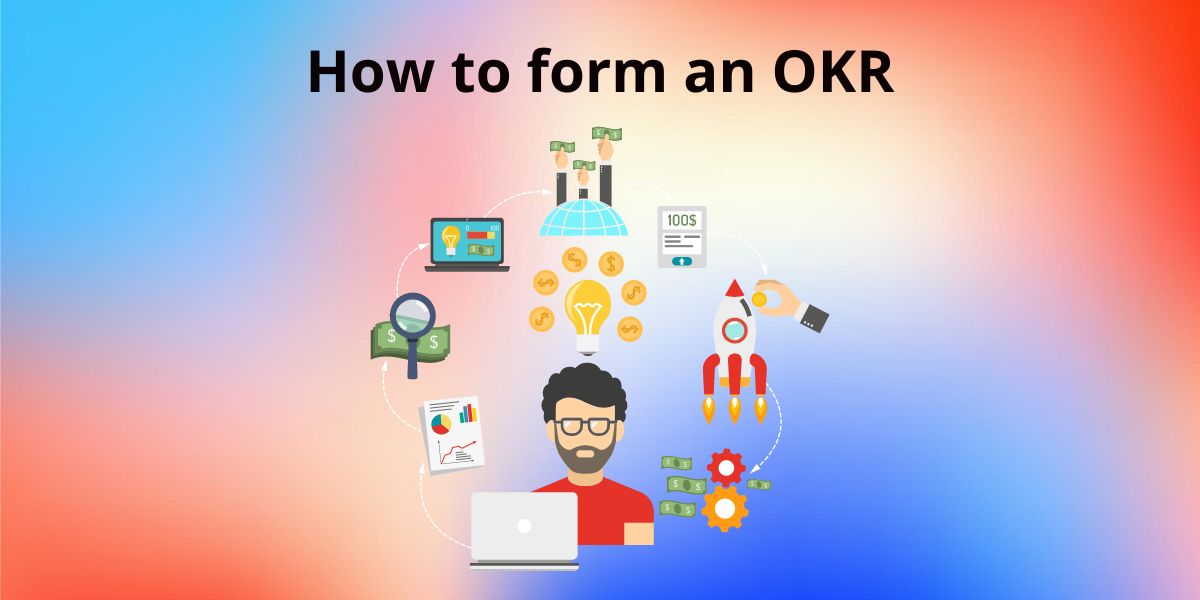 OKR 101 How To Form 1 - Cos’è l’OKR? Come formarlo usando le app