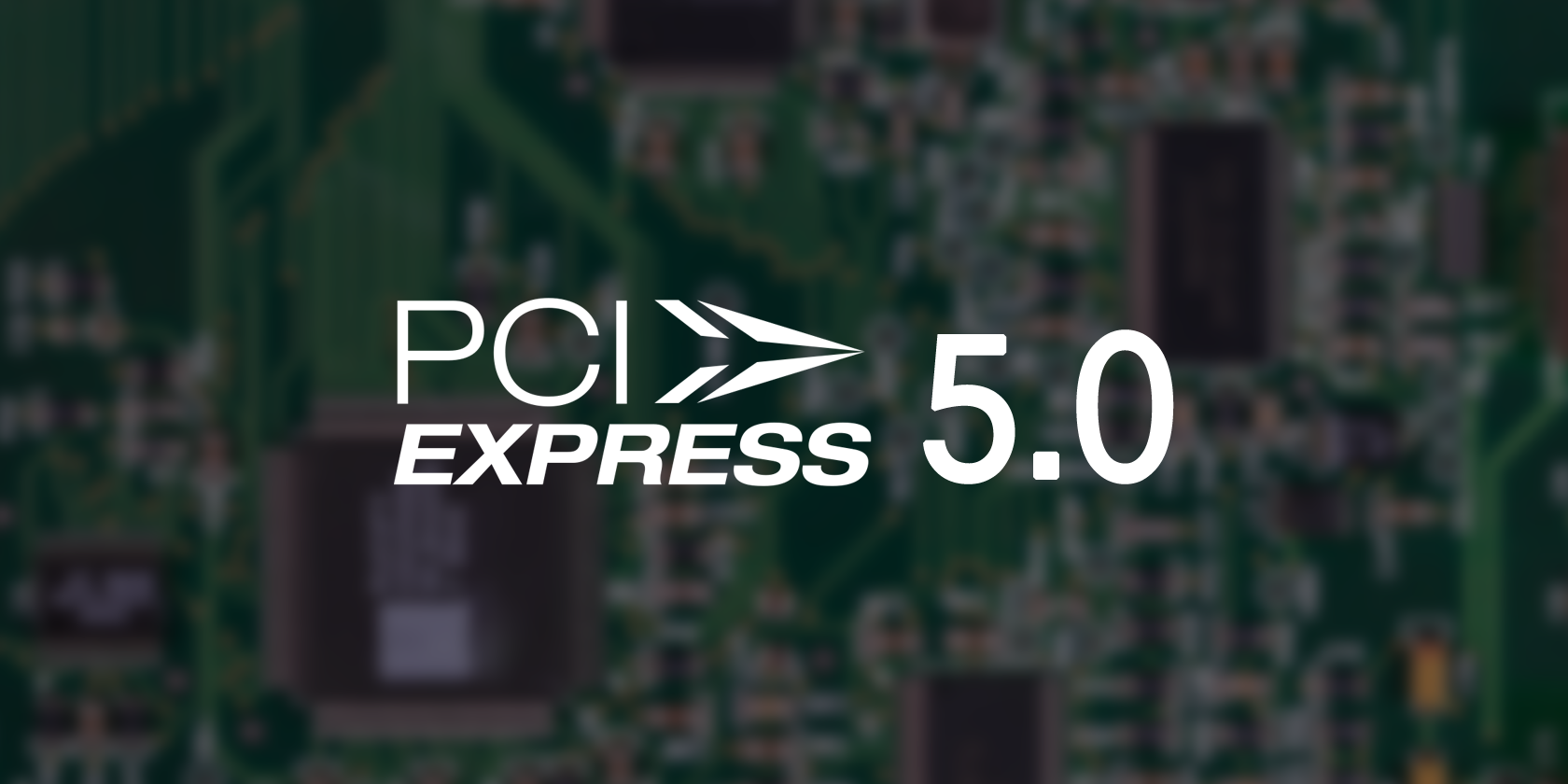 PCI Express 5.0 Feature Image