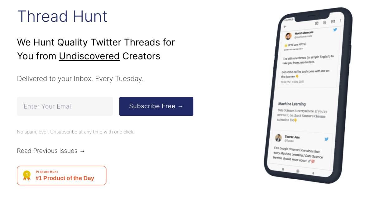 Thread Hunt is a free newsletter that highlights tweets from undiscovered creators