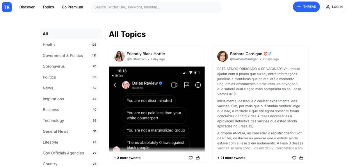 Thread Readers is an app to unroll Twitter threads and, in the process, discover threads worth reading