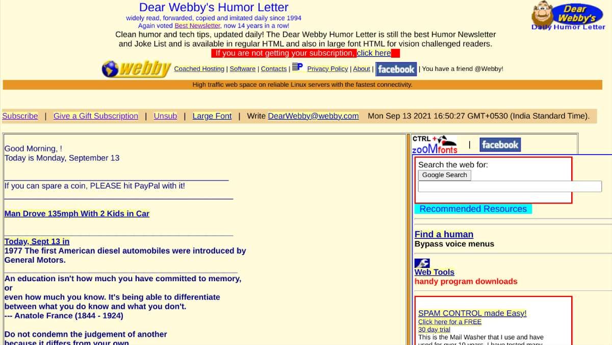 Dear Webby is one of the oldest humor newsletters on the internet, published daily since 1994 and focusing on clean jokes 