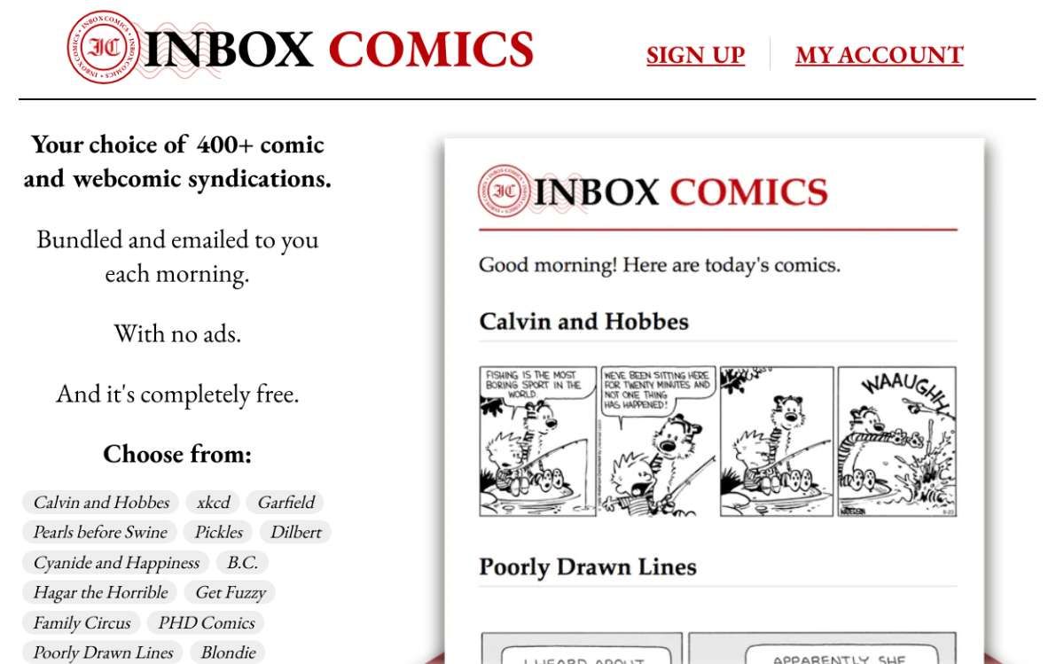 Inbox Comics makes it easy to get a daily dose of web comics delivered to you by email for free