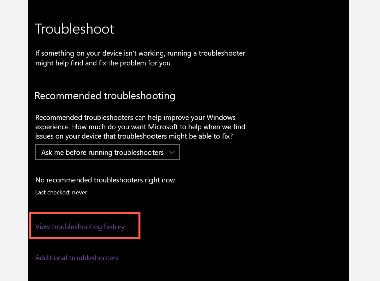 view troubleshooting history