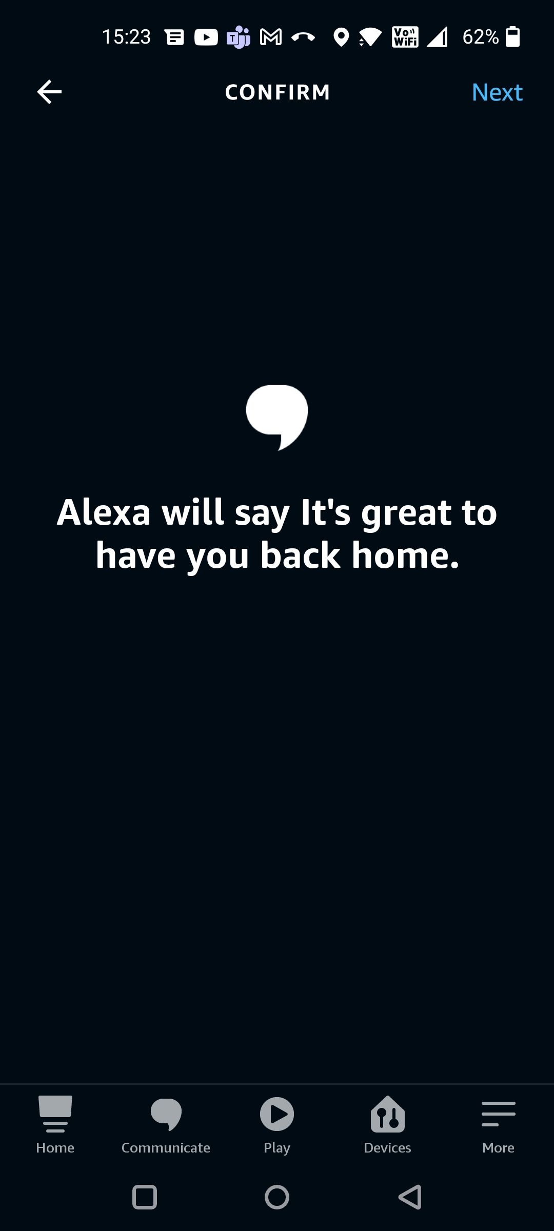 Alexa will Say the Chosen Phrase for Welcome Home Routine