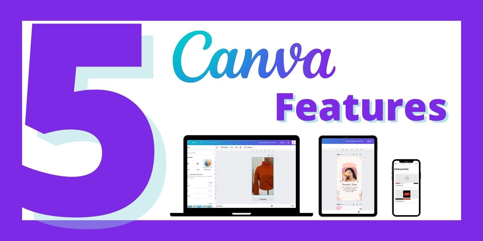 5 Canva Features That Make Designing New Documents Effortless
