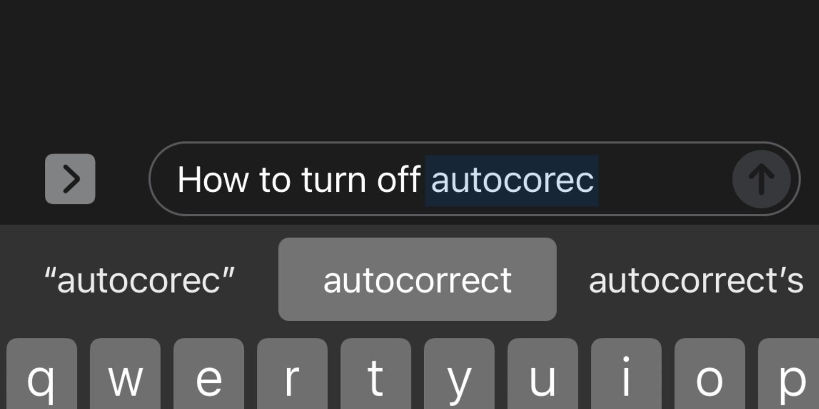 How to Turn Off iPhone Autocorrect