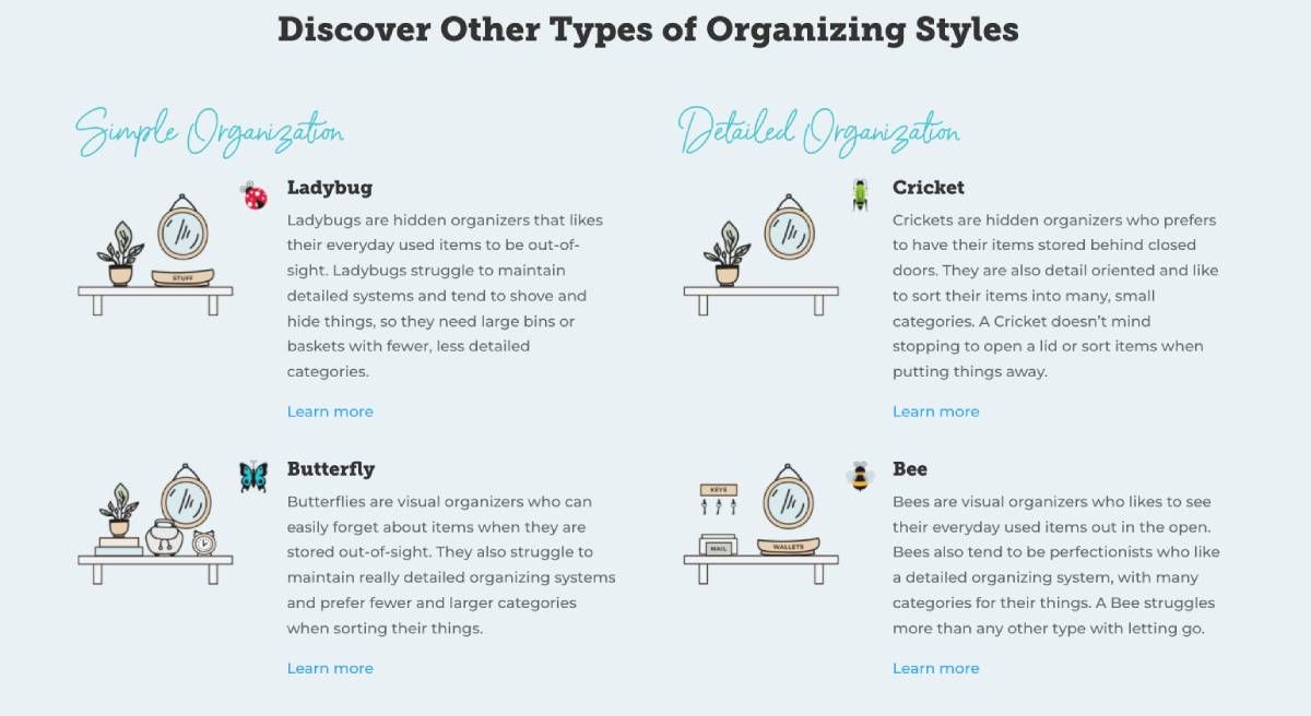 Take the ClutterBug quiz to find out which organizing style best suits your personality before you start decluttering