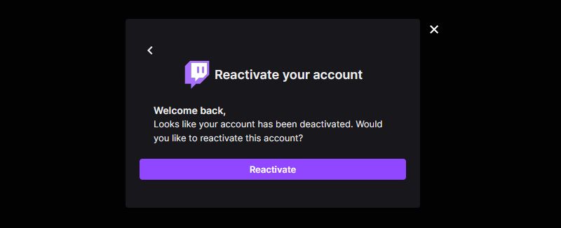 twitch reactivate your account