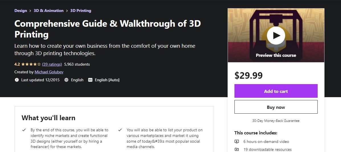 Comprehensive Guide and Walkthrough of 3D Printing Course Main Page on Udemy