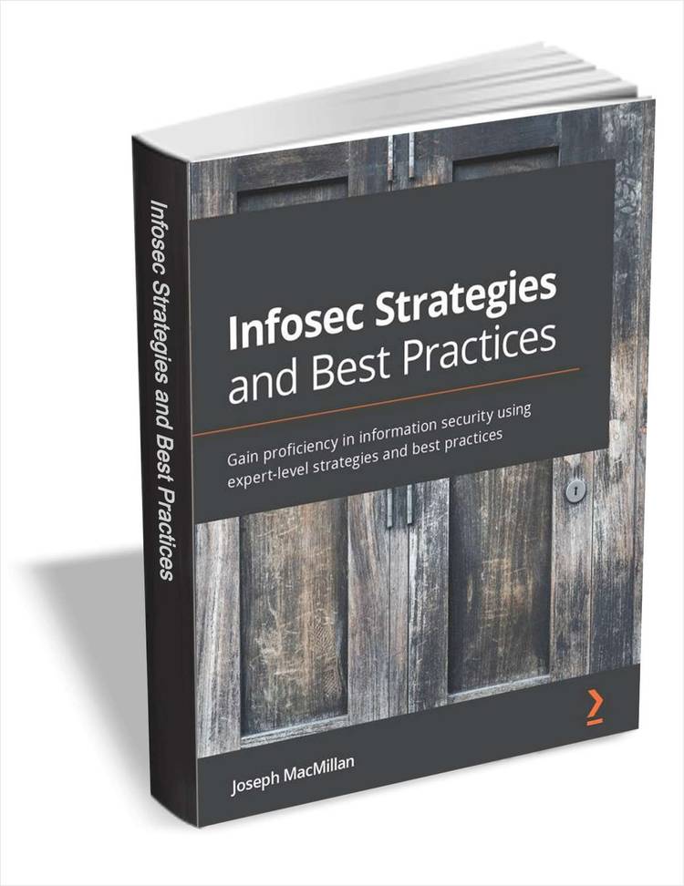 Infosec Strategies and Best Practices