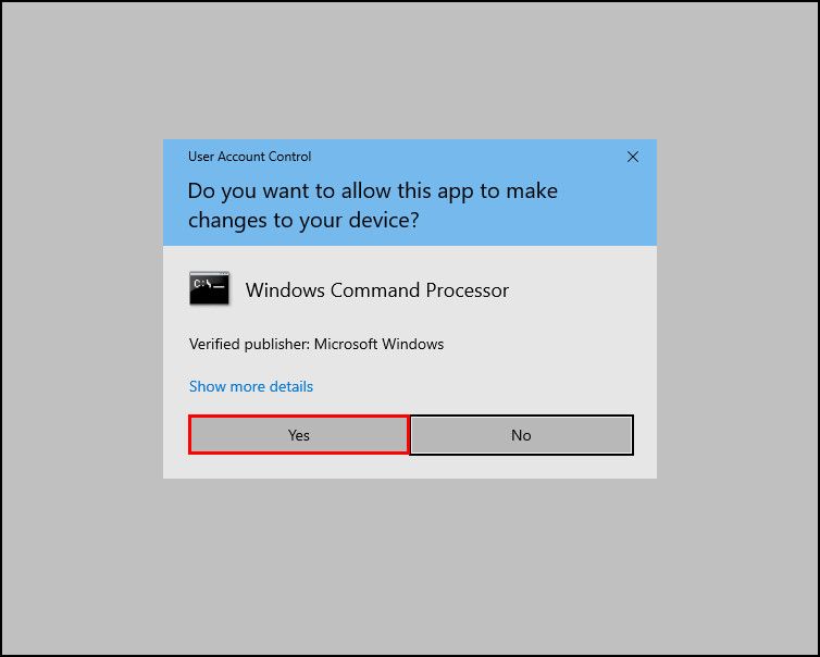 Choose Yes in the Confirmation prompt