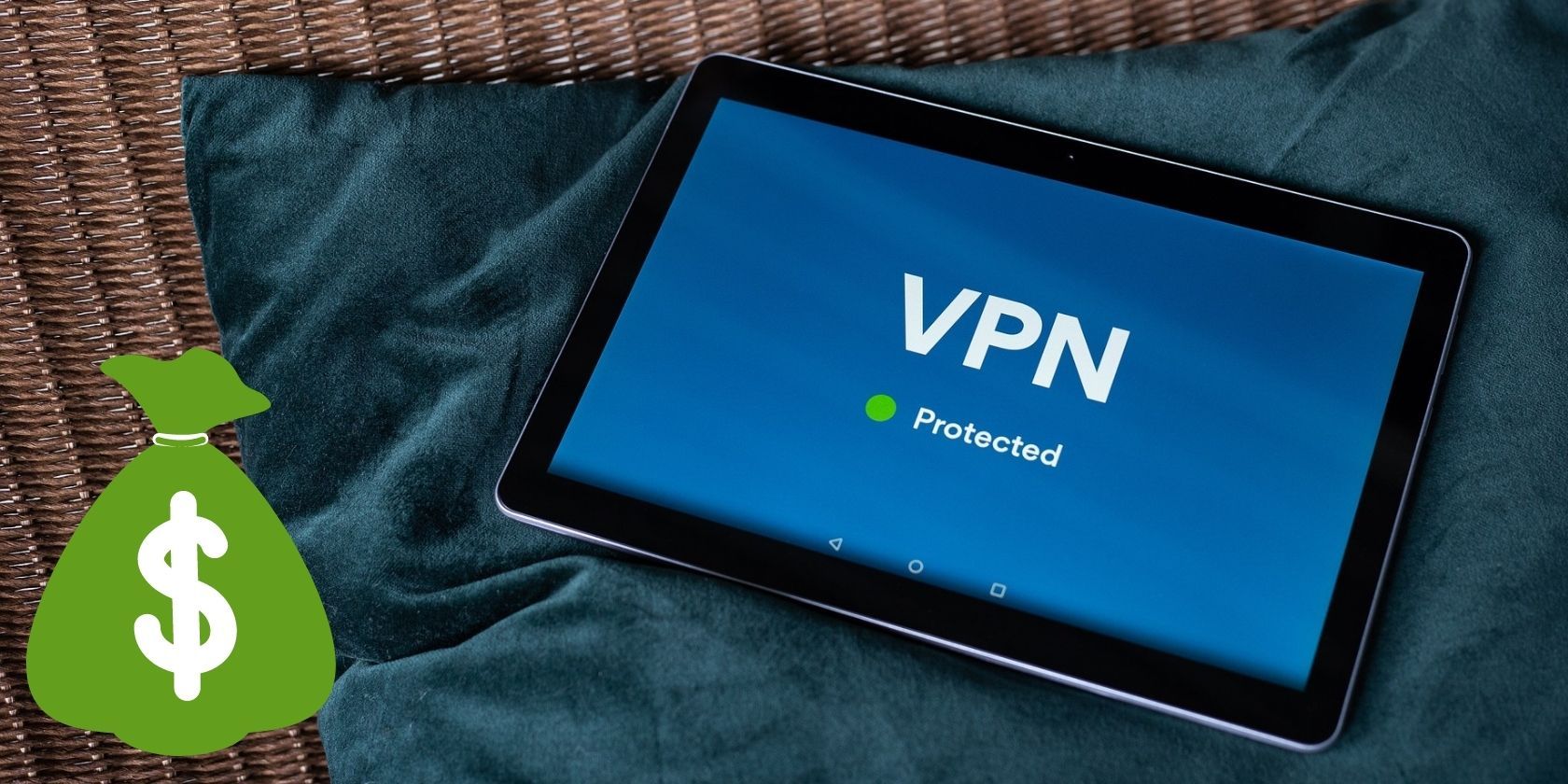 vpn on tablet with money bag icon