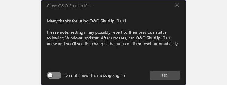 OO ShutUp10 warning about potential cancellation of the tweaks by Windows updates.