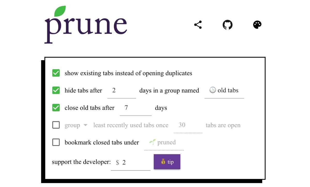 Prune lets you set multiple rules to group or delete old and unused tabs, and stops you from opening duplicates