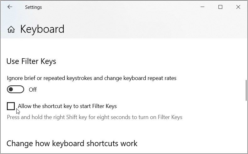 علامت کادر "Allow the key shortcut to start Filter Keys" را بردارید