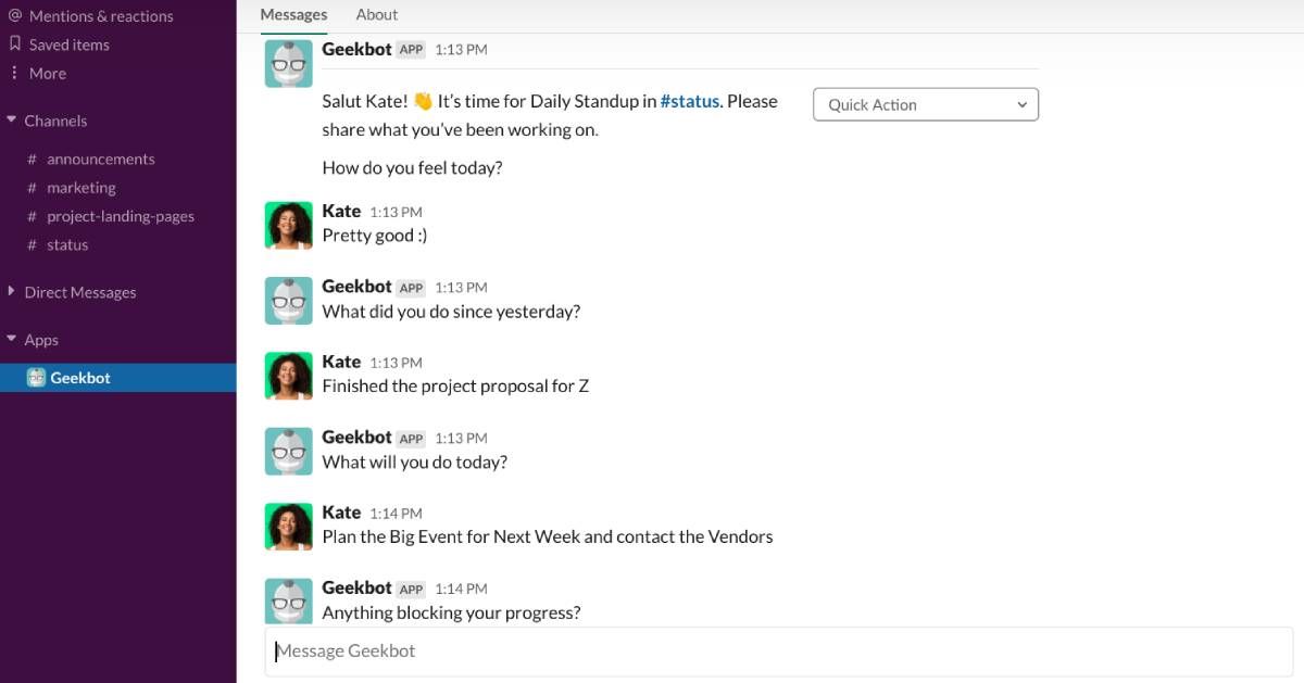 Geekbot یک ربات چت بسیار خوب است که در Slack و Microsoft Teams برای اجرای جلسات ایستاده روزانه با سوالات کلاسیک کار می کند.