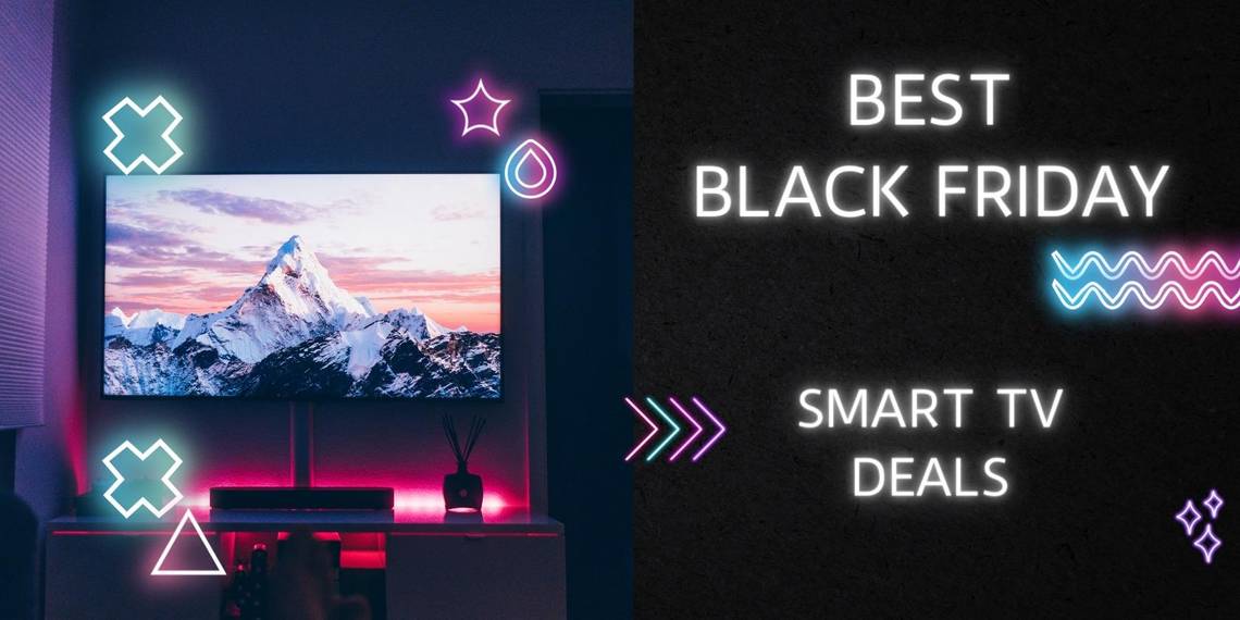 Best Smart TV Deals to Grab This Year