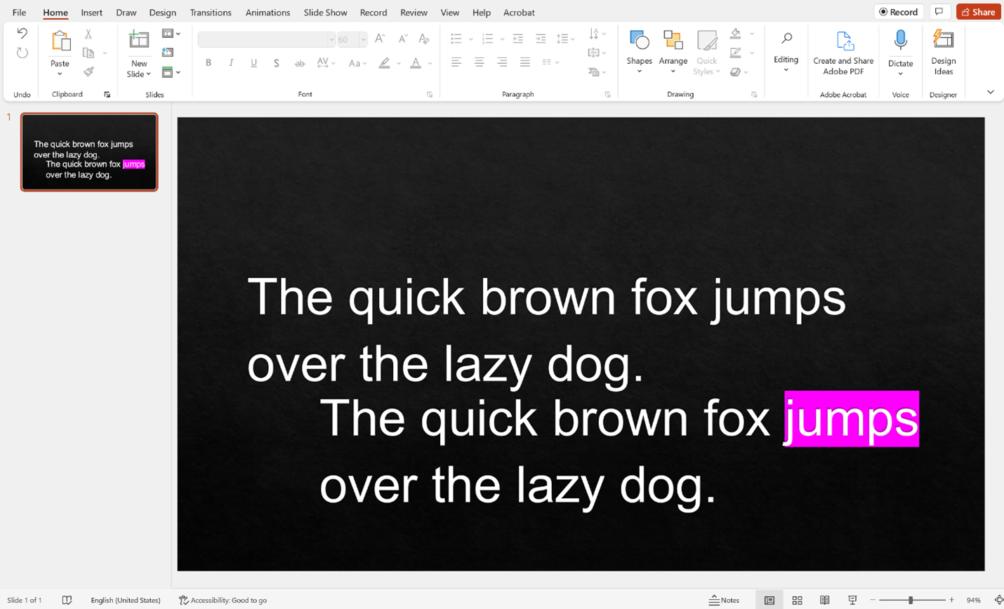 A phrase in powerpoint with a highlighted word.
